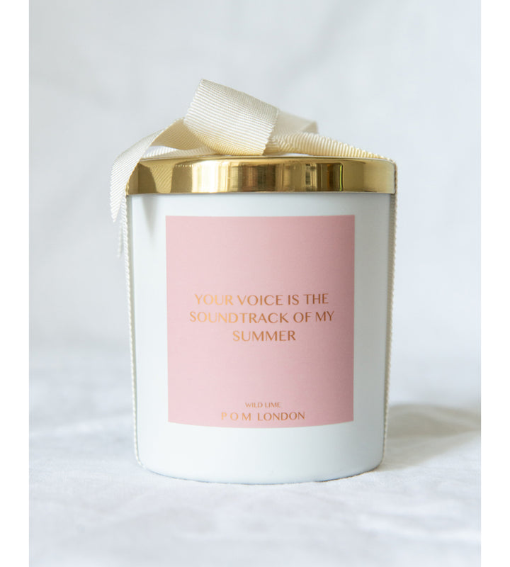 Your Voice Is The Soundtrack Of My Summer - Wild Lime Candle
