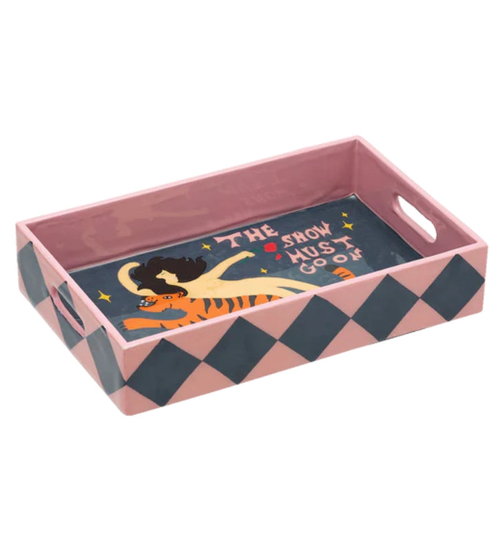 The Show Must Go On Tray